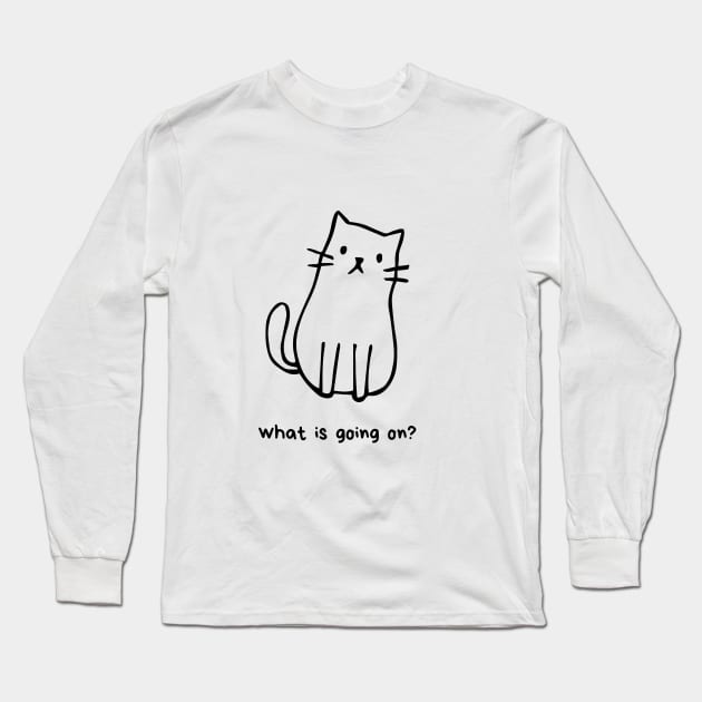 What is going on Cat Long Sleeve T-Shirt by moonphile